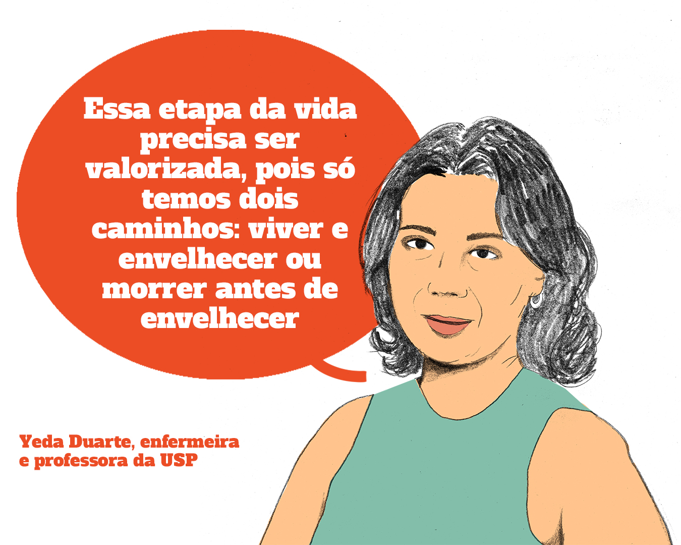 Ilustra&ccedil;&atilde;o da enfermeira e professora da USP, Yeda Duarte.
